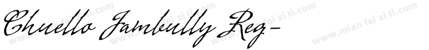 Chuello Jambully Reg字体转换